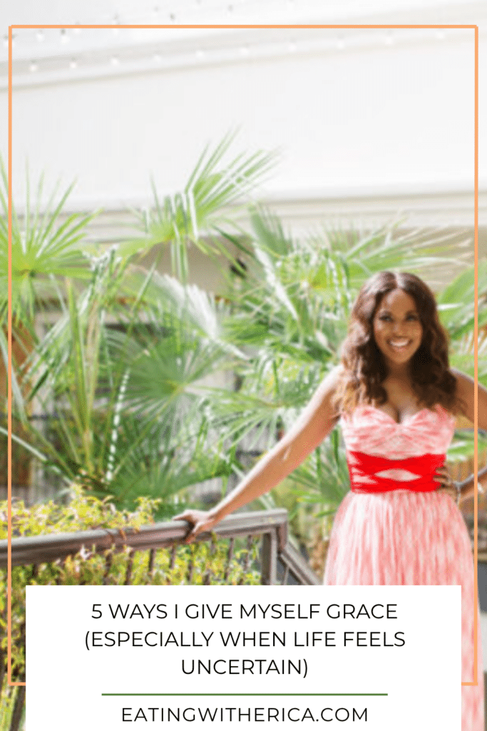 5 Ways I Give Myself Grace (Especially When Life Feels Uncertain)