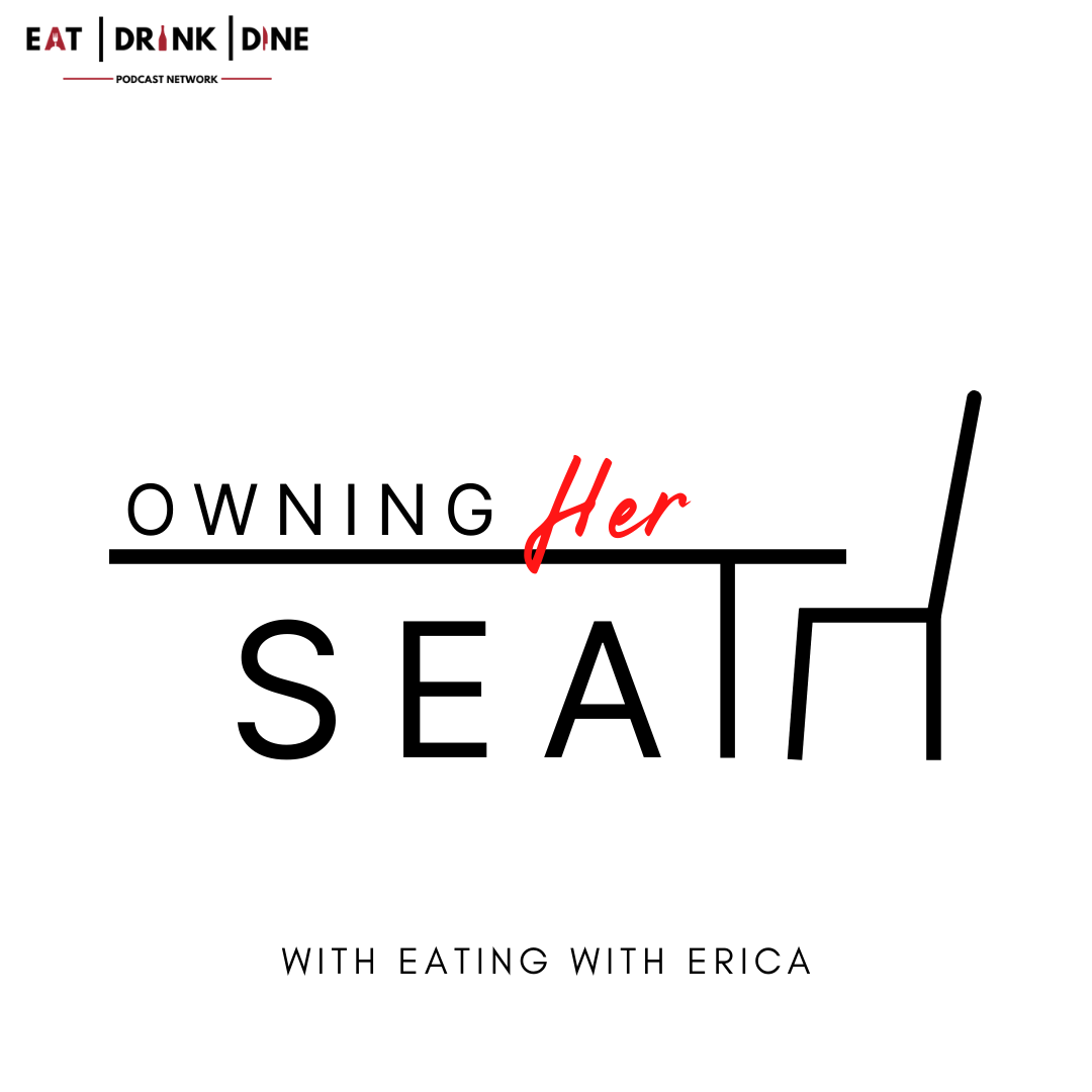 https://eatingwitherica.com/owning-her-seat-podcast/