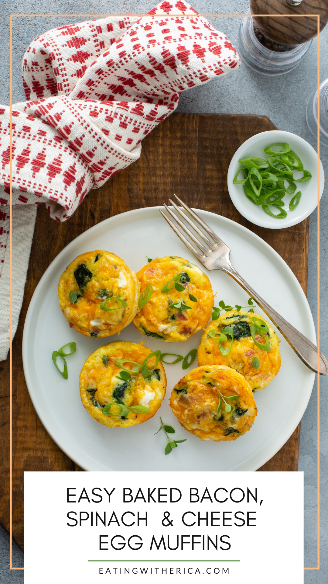 These Easy Baked, Bacon, Spinach and Cheese Egg Muffins are the perfect breakfast meal for on the go. They are delicious, healthy and you can make them multiple ways- CLICK HERE to see how! 