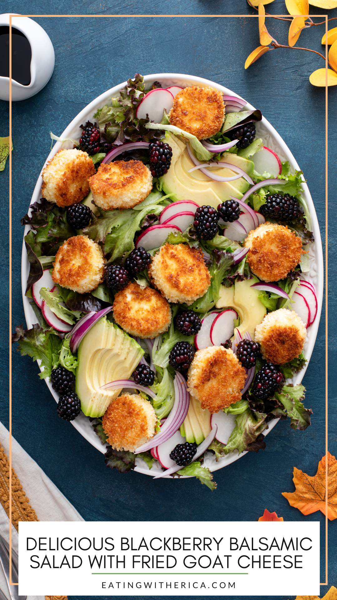 The perfect dinner salad recipe ever. Equal part sweet and savory this blackberry balsamic salad with fried goat cheese balls is to die for. Click here to make it!  