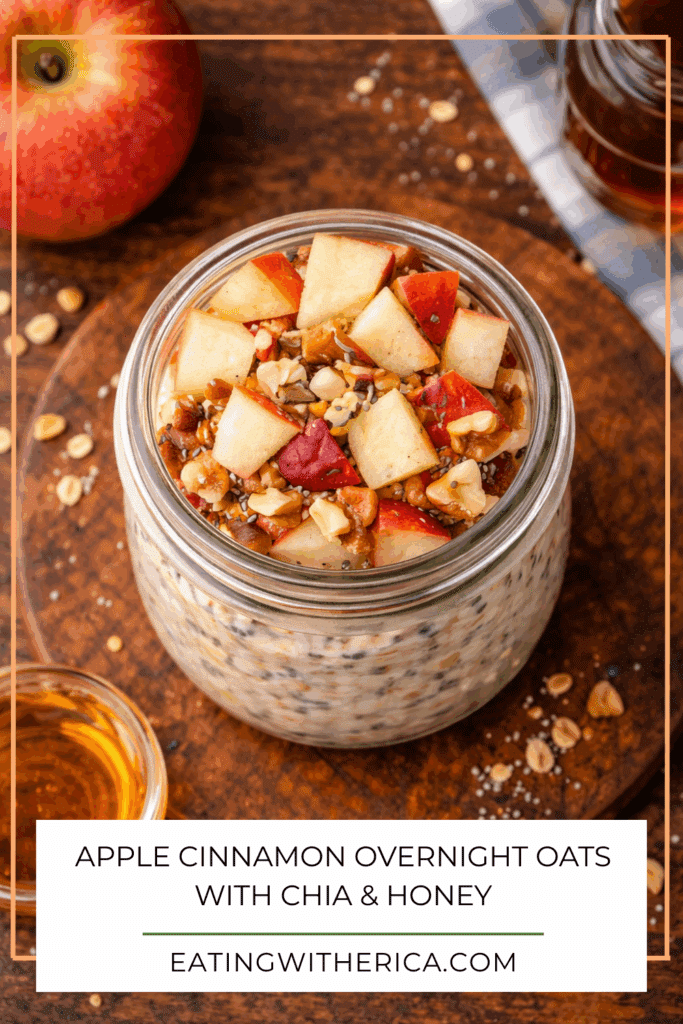 Apple Cinnamon Overnight Oats with Chia & Honey
