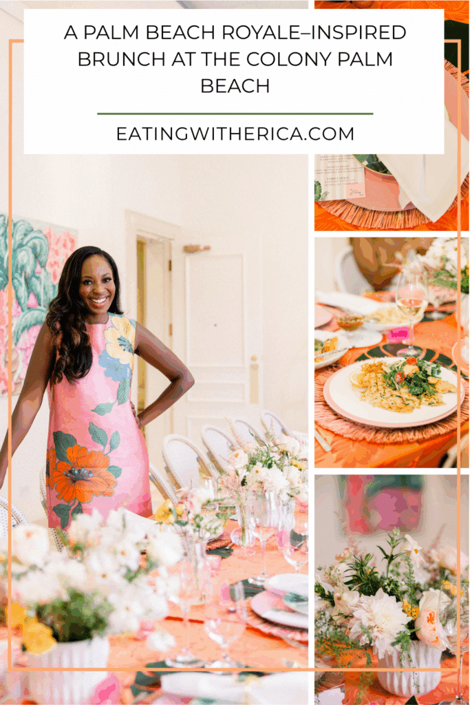 brunch at Colony Palm Beach with Eating With Erica Supper Club