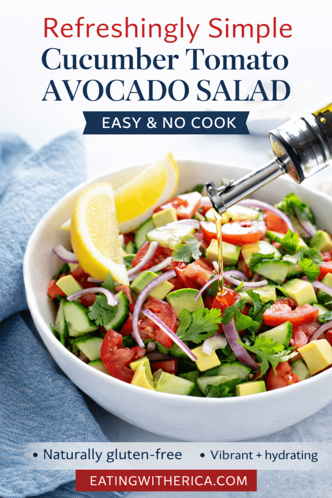 Cucumber Tomato Avocado Salad