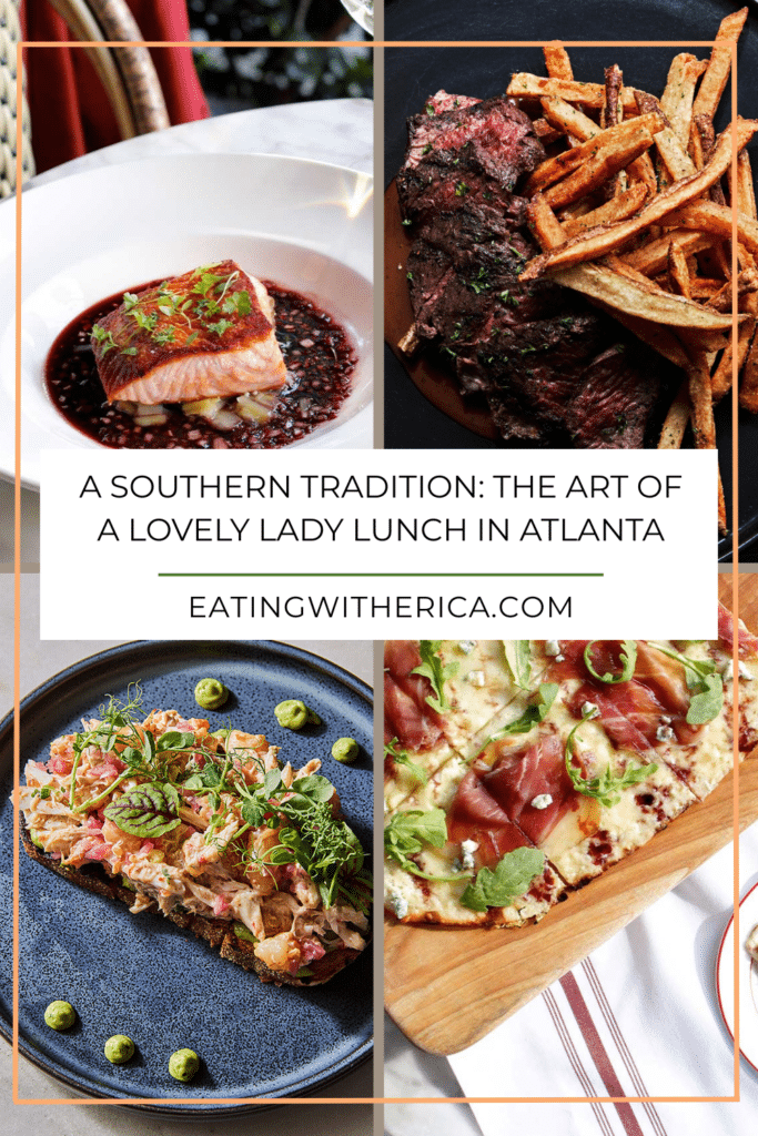 A Southern Tradition: The Art of a Lovely Lady Lunch in Atlanta