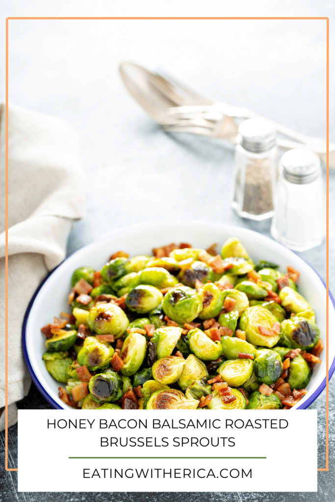 Honey Bacon Balsamic Roasted Brussels Sprouts