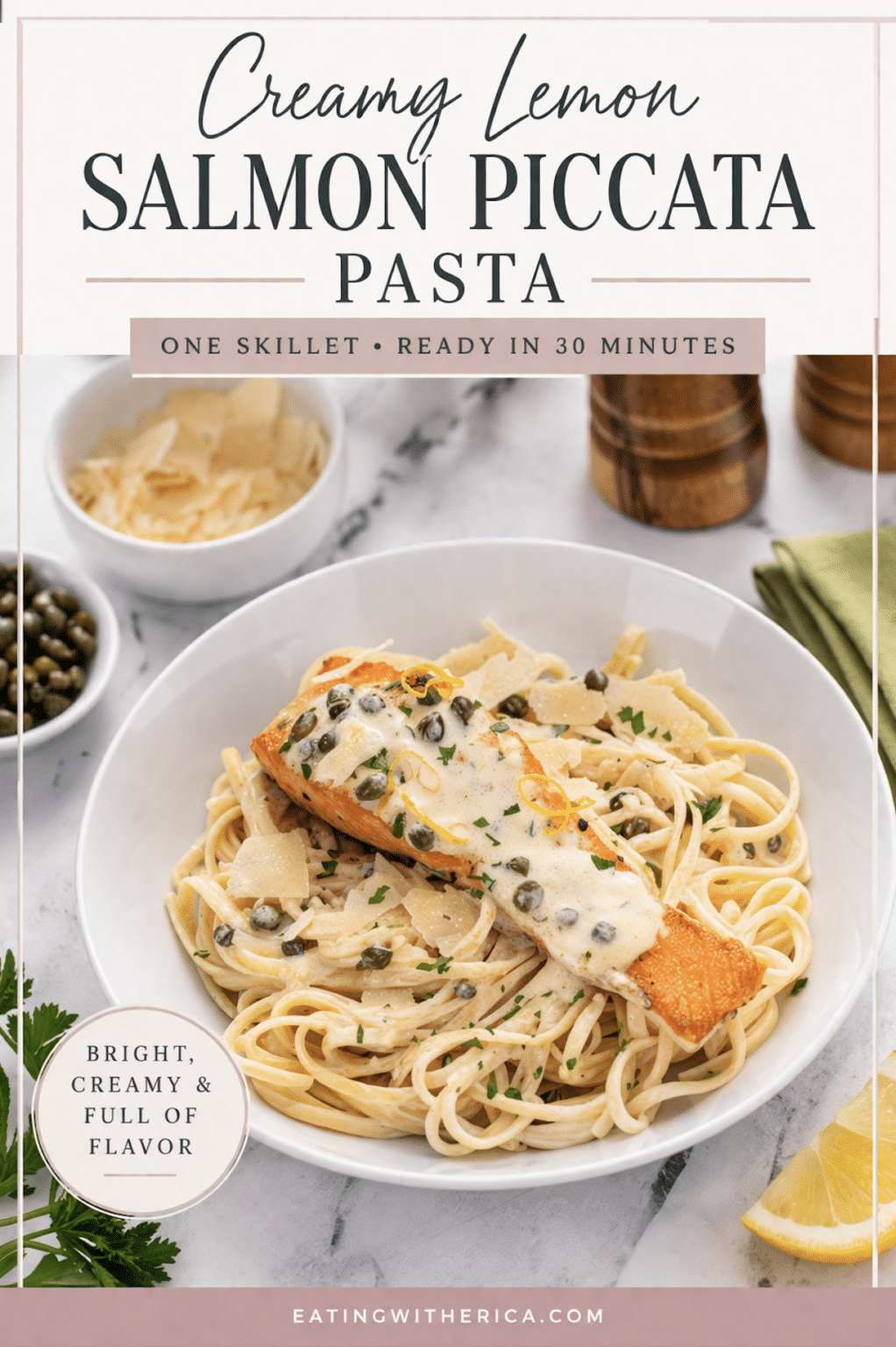pinterest graphic of Creamy Lemon Salmon Piccata Pasta