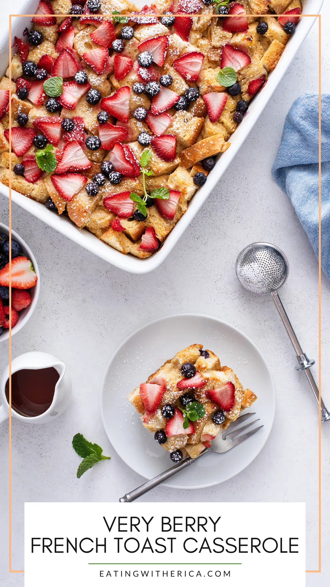 final promotional graphic ofery Berry French Toast Casserole for Eating with Erica